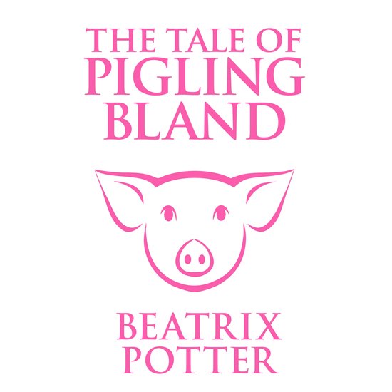 The Tale of Pigling Bland - cover
