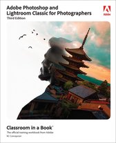 Classroom in a Book - Adobe Photoshop and Lightroom Classic Classroom in a Book