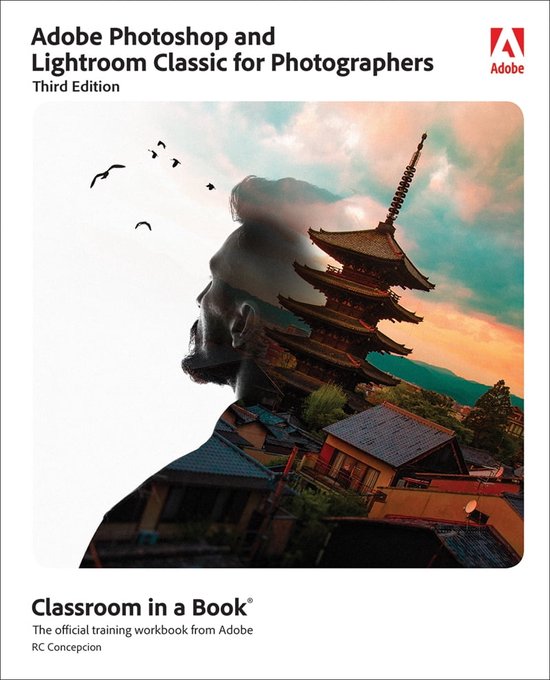 Adobe Photoshop and Lightroom Classic Classroom in a Book - cover