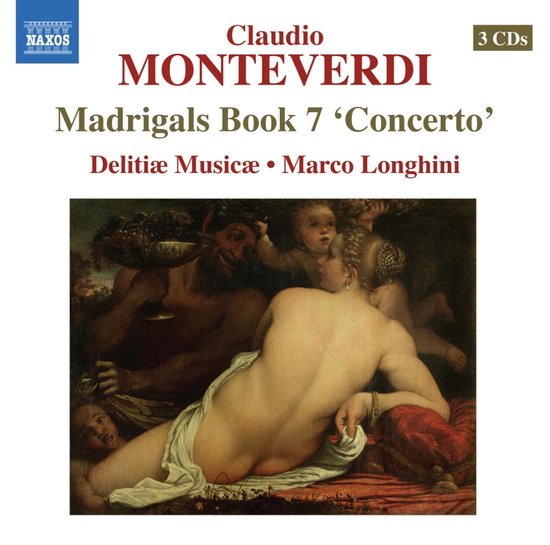 Cd-hoes met de titel Madrigals Book 7 'Concerto' van Claudio Monteverdi.