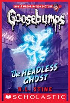 Classic Goosebumps 33 - The Headless Ghost (Classic Goosebumps #33)