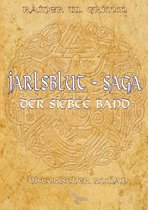 JARLSBLUT-SAGA Der siebte Band 7 - Jarlsblut-Saga Der siebte Band