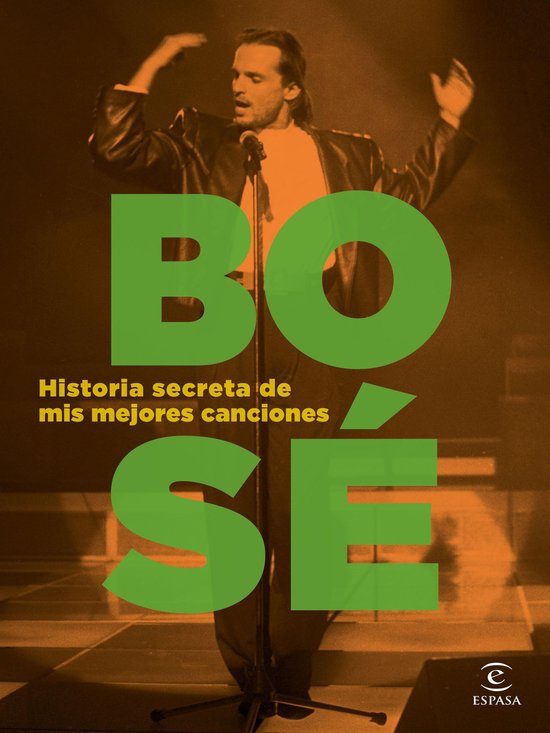 Boek cover Historia secreta de mis mejores canciones van Miguel Bose (Onbekend)