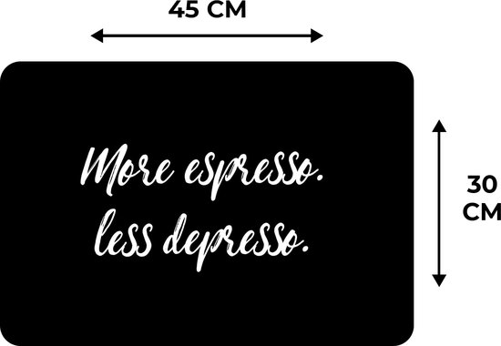 Set de table - Napperons en plastique - Citations - Café - Plus d'espresso Moins depresso - Proverbes - Espresso - 45x30 cm - 6 pièces - Résistant à la chaleur - Antidérapant - Pad - Amovible