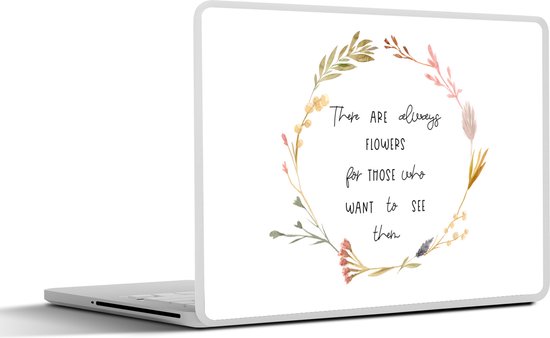 Foto: Laptop sticker 12 3 inch quotes spreuken there are always flowers for those who want to see them 30x22cm laptopstickers laptop skin cover