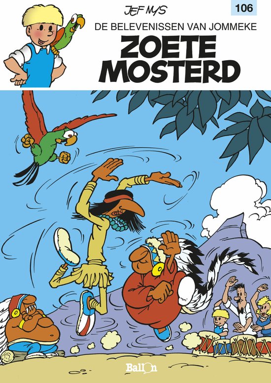 9789063343149 - Jommeke 106 - Zoete Mosterd