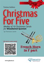 Christmas for Five - medley for Woodwind Quintet 4 - French Horn in F part of "Christmas for five" for Woodwind Quintet