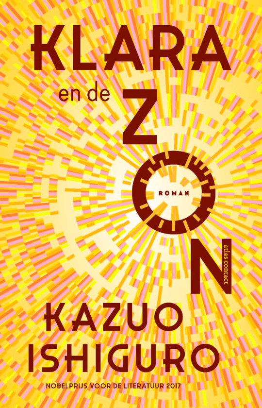 Boek: Klara en de Zon, geschreven door Kazuo Ishiguro