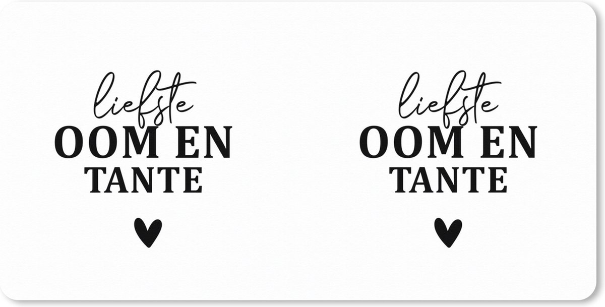 Muismat XXL 90x45 cm - Bureau onderlegger - Bureau mat 'Liefste oom en tante' - Spreuken - Quotes - Bureaumat - Gaming mousepad xl - Bureaulegger groot - Computer deskmat