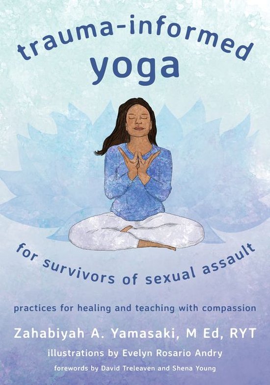 Trauma-Informed Yoga for Survivors of Sexual Assault - cover