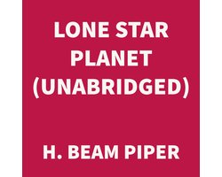Lone Star Planet (UNABRIDGED)