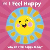 First Emotions - First Emotions: I Feel Happy