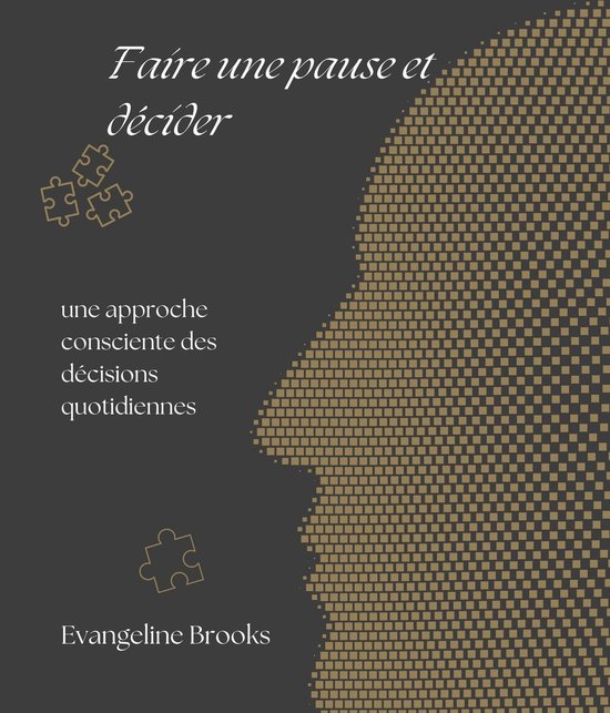 Faire une pause et décider - cover