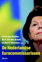 Portret van Carla van Baalen, met de titel 'De Nederlandse Eurocommissarissen' en de namen van de auteurs.