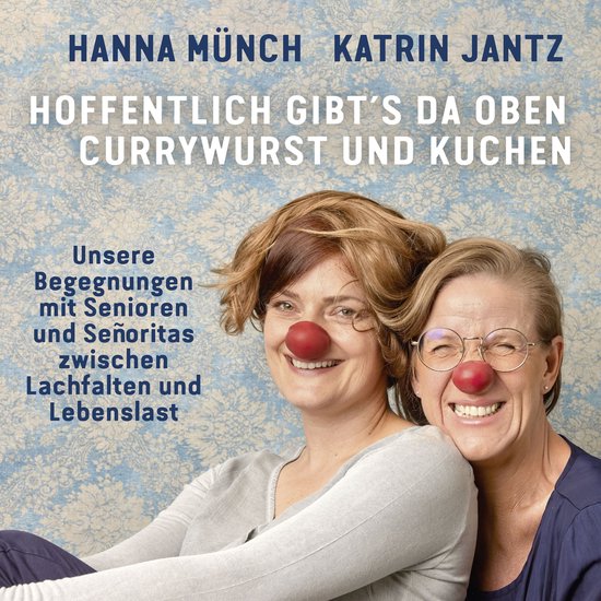 Hoffentlich gibt's da oben Currywurst und Kuchen - cover