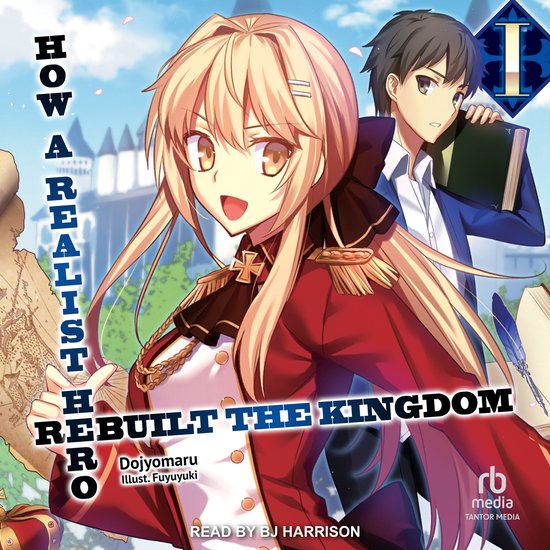 How a Realist Hero Rebuilt the Kingdom: Volume 1 - cover