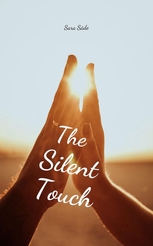 The Silent Touch