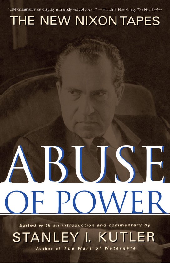 Boekomslag voor 'Abuse of Power' met een sepia-portret van Richard Nixon en de titel in grote letters.