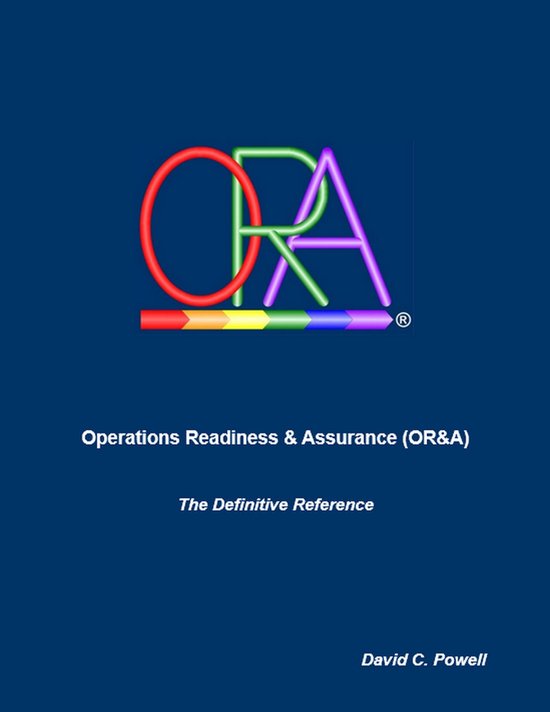 Operations Readiness & Assurance (OR&A) - The Definitive Ref ... - cover