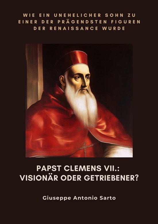 Papst Clemens VII.: Visionär oder Getriebener? - cover