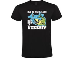 foto van Als Ze Me Missen Dan Ben Ik Vissen - Kids T-Shirt - 140 (9/11 jaar) - Zwart