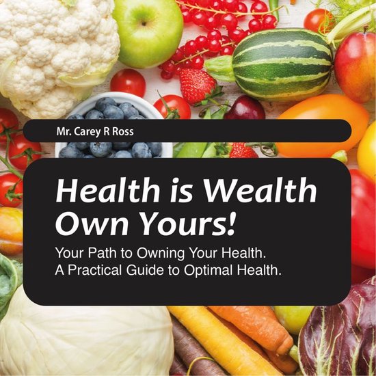 Health is Wealth: Own Yours! - cover