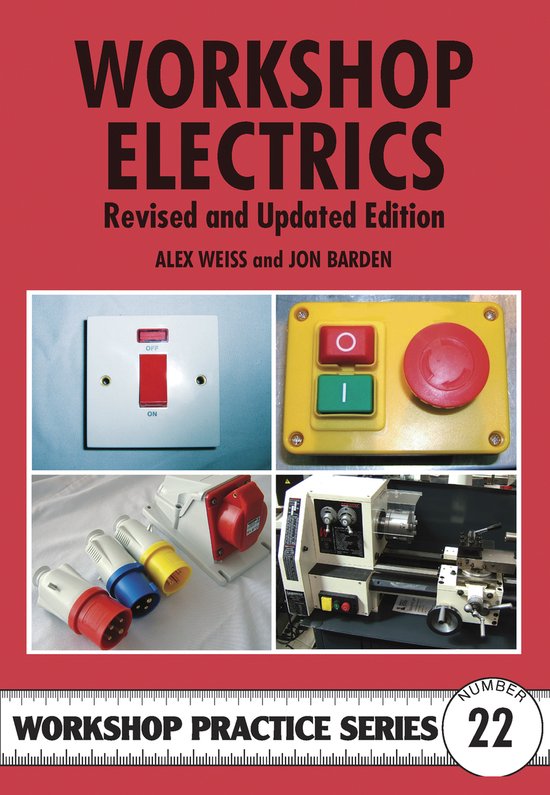 Boek: "WORKSHOP ELECTRICS" met afbeeldingen van een schakelaar, drukknoppen, stekkers en een draaibank.