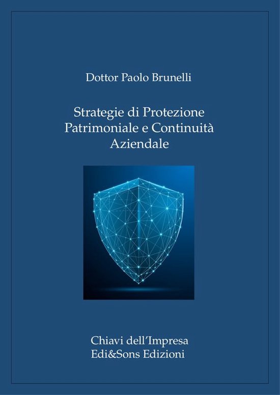 le chiavi dell'impresa 1 - Strategie di Protezione Patrimoni ... - cover