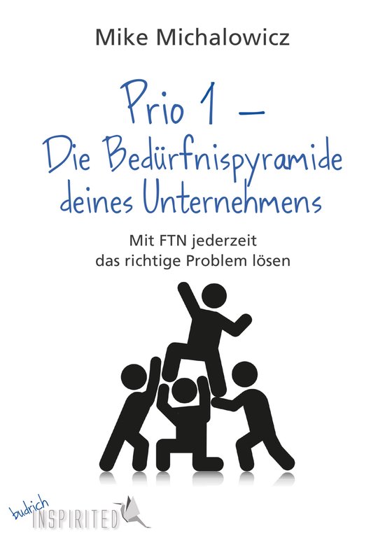 budrich Inspirited - Prio 1 – Die Bedürfnispyramide deine ... - cover