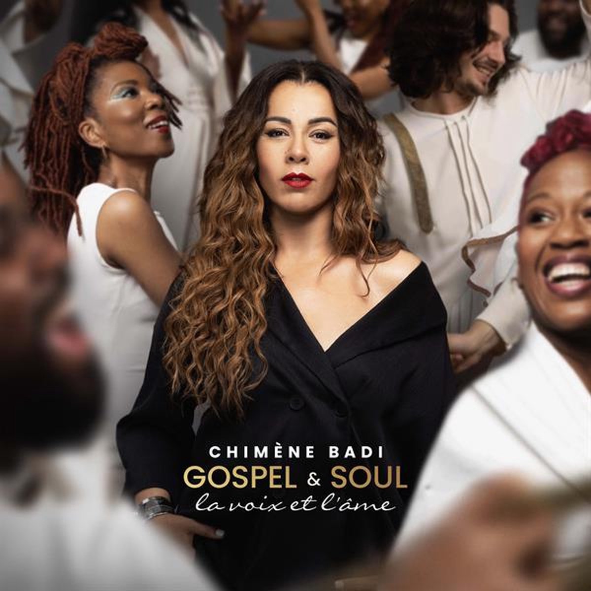 Chimène Badi - Gospel & Soul: La Voix Et L'Âme