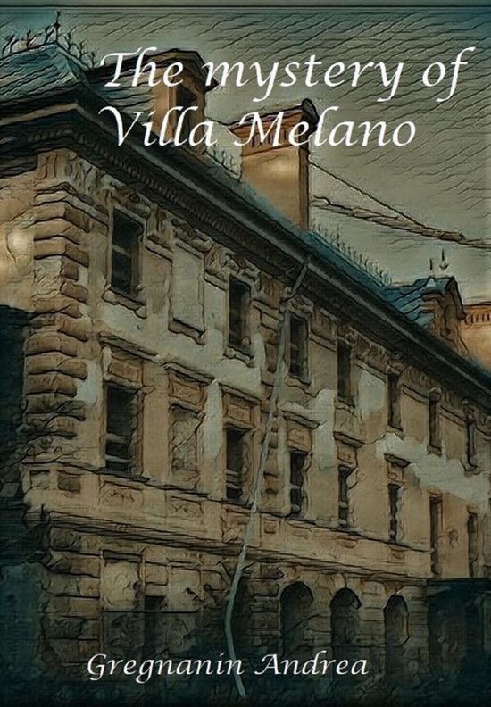 The mystery of Villa Melano - cover