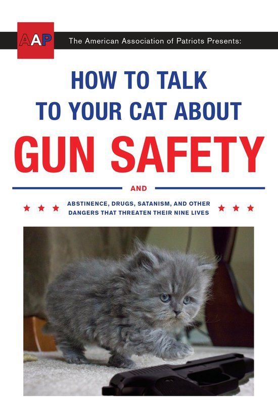 How to Talk to Your Cat About Gun Safety - cover