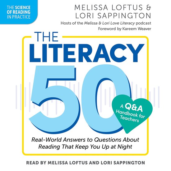 The Literacy 50–A Q&A Handbook for Teachers: Real-World An ... - cover