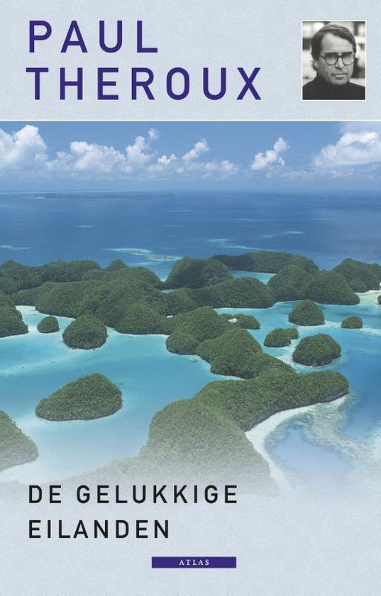 Cover van het boek 'De gelukkige eilanden' van Paul Theroux