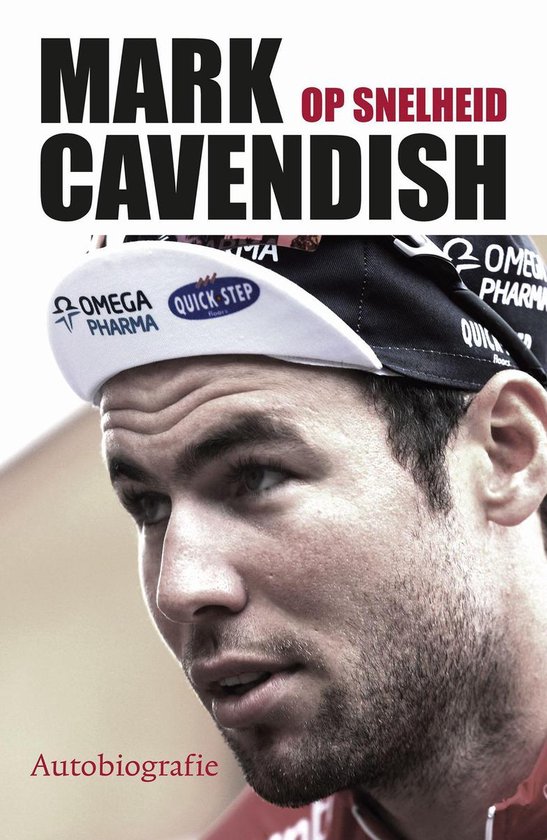 Cover van het boek 'Mark Cavendish op snelheid' van Mark Cavendish