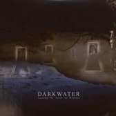 Darkwater - Calling The Earth To Witness (CD)