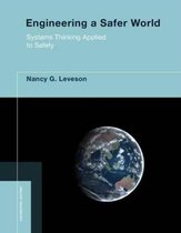 Engineering a Safer World : Systems Thinking Applied to Safety