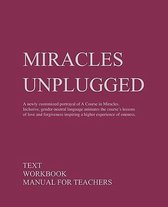 Miracles Unplugged