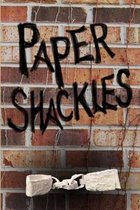 Paper Shackles