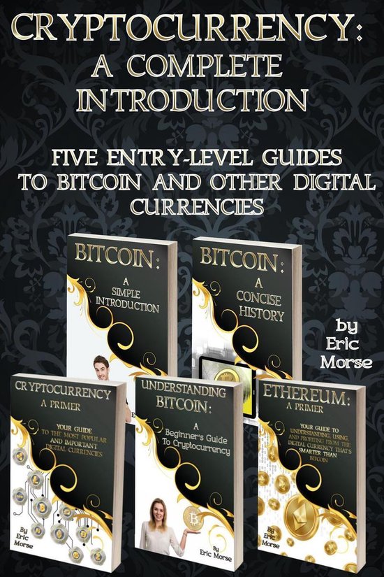 Cryptocurrency: A Complete Introduction - Five Entry Level G ... - cover