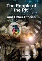 The People of the Pit and Other Stories