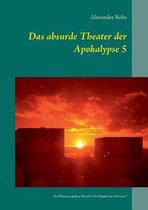 Das absurde Theater der Apokalypse 5