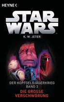 Der Kopfgeldjägerkrieg 3 - Star Wars™: Die große Verschwörung