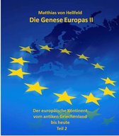 Die Genese Europas II