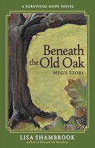 Surviving Hope 2 - Beneath the Old Oak