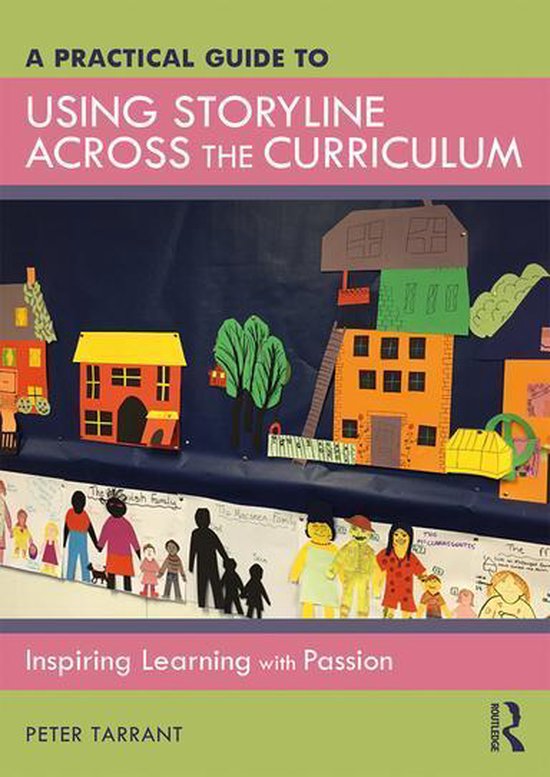 A Practical Guide to Using Storyline Across the Curriculum - cover