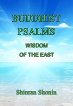 Buddhist Psalms: Wisdom of the East