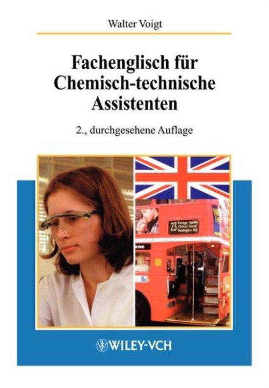 Fachenglisch für Chemisch-technische Assistenten ( CTA)