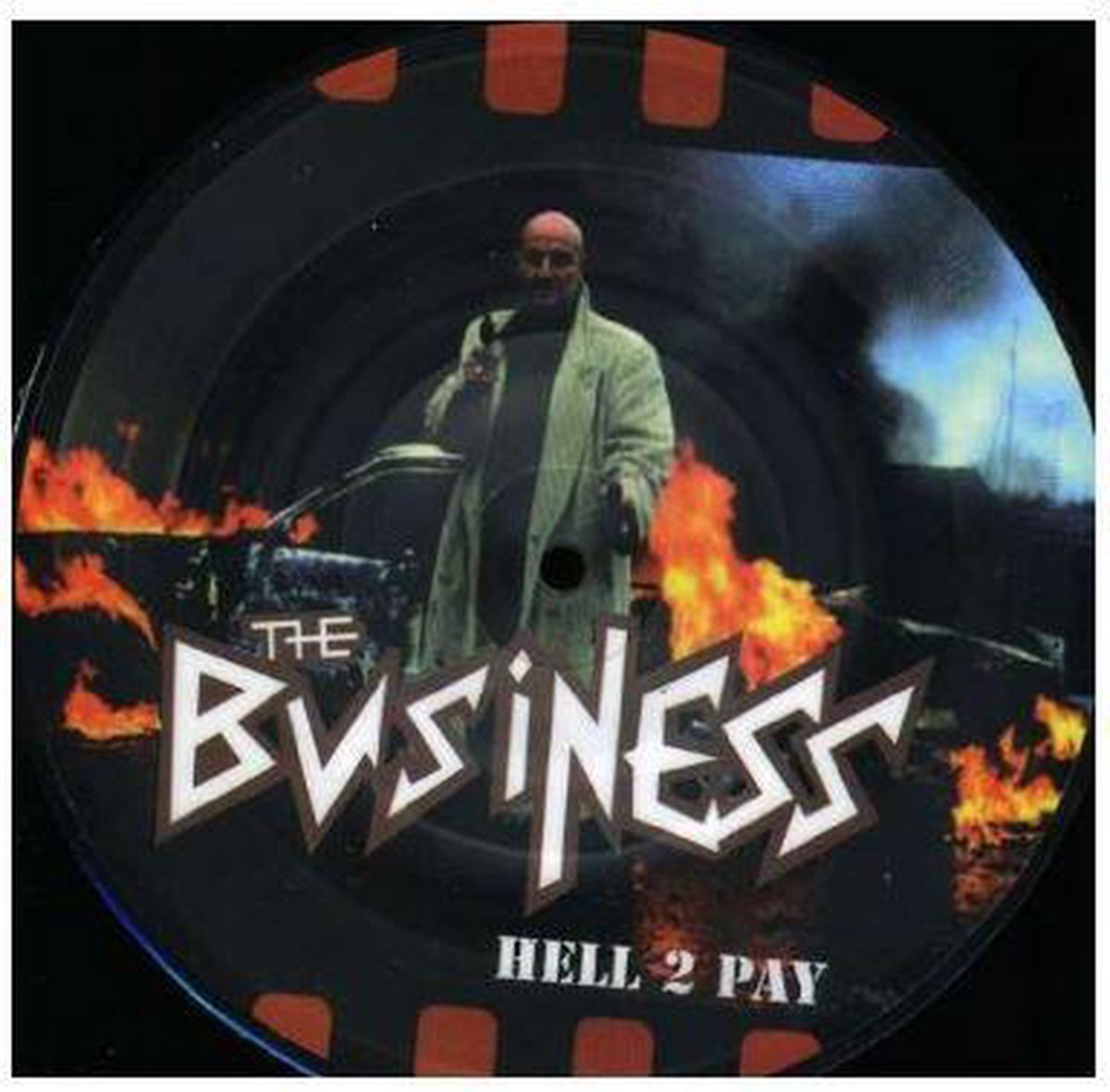 Business - Hell 2 Pay (7" Single) (Picture Disc)