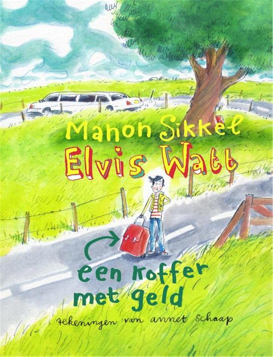 Elvis Watt 2 - Een koffer met geld - Manon Sikkel | Respetofundacion.org